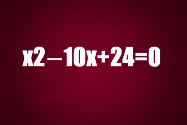 Кто знает таблицу умножения, тот решит сложный ПРИМЕР в уме: x2−10x+24=0